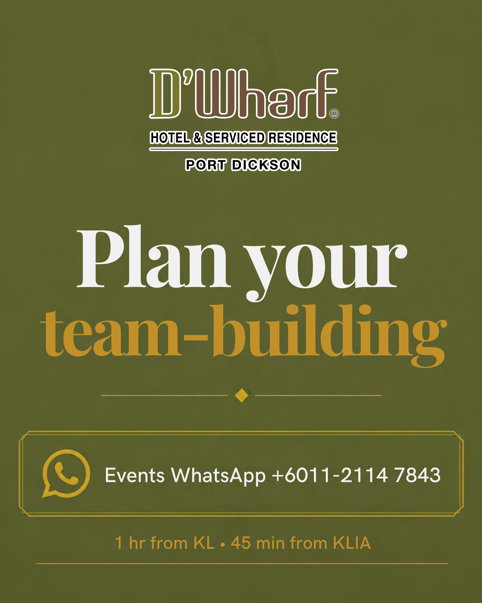 Plan your team-building at D'Wharf Hotel — Events WhatsApp +6011-2114 7843