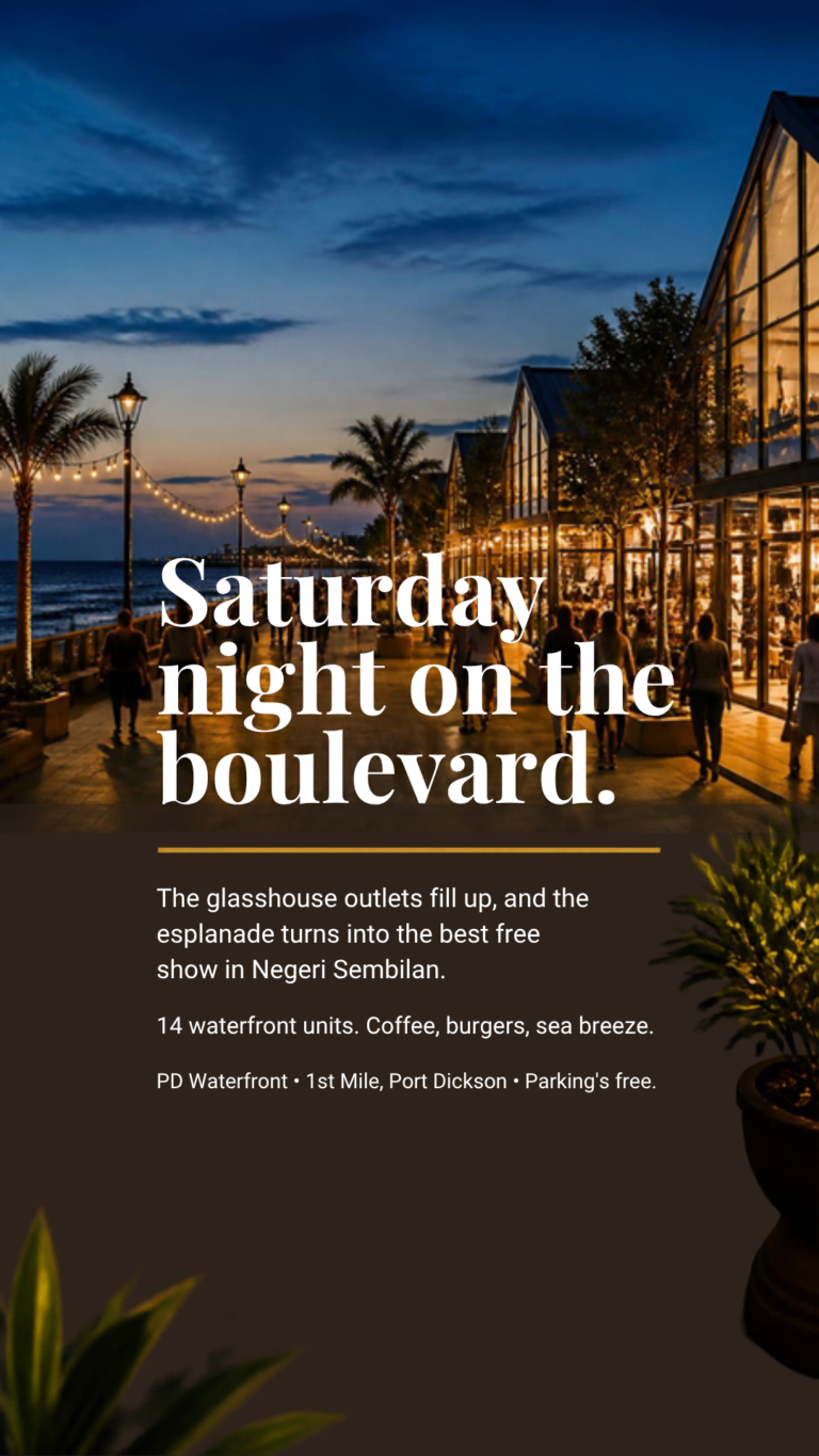 Saturday night on the boulevard at PD Waterfront, 1st Mile Port Dickson – glasshouse outlets, esplanade, 14 waterfront units, free parking